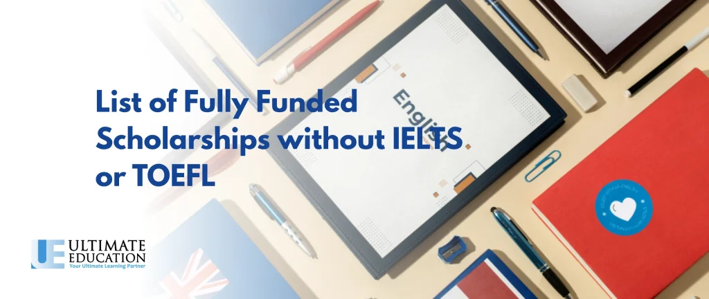List of Fully Funded Scholarships